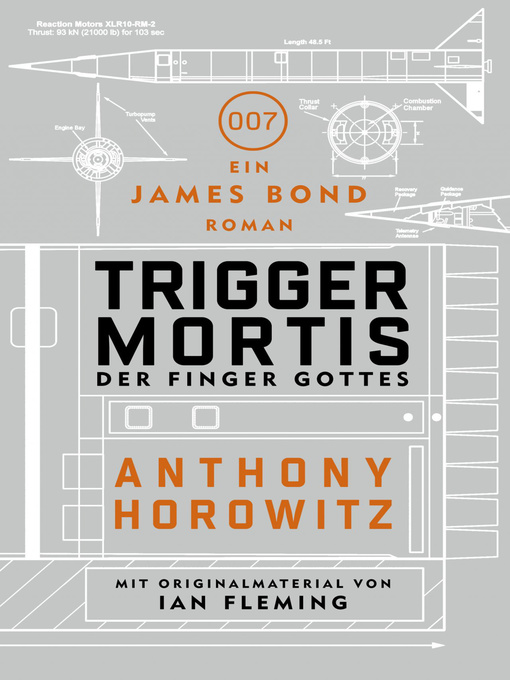 Title details for Trigger Mortis--Der Finger Gottes: Mit Originalmaterial von Ian Fleming by Anthony Horowitz - Wait list